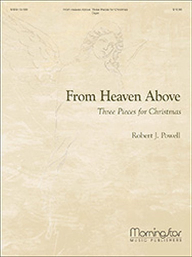 From Heaven Above: Three Pieces for Christmas